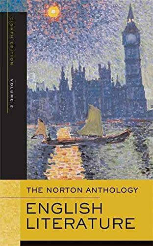 The Norton Anthology of English Literature.Vol.2: Volume 2: The Romantic Period through the Twentieth Century