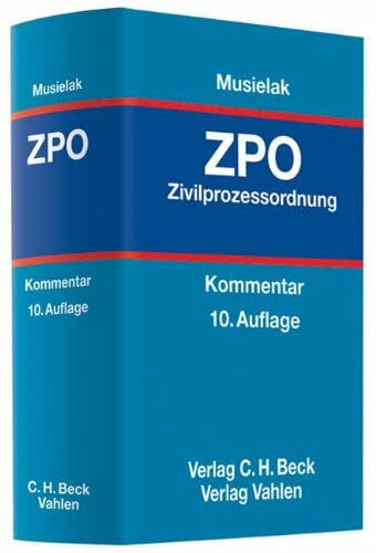 Kommentar zur Zivilprozessordnung: mit Gerichtsverfassungsgesetz
