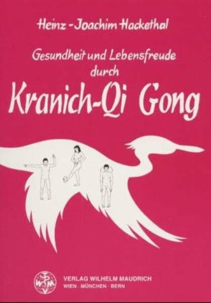 Gesundheit und Lebensfreude durch Kranich-Qi Gong