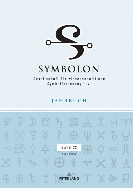 Symbolon - Band 22: Symbole des Reisens und Verweilens / Phantastische Welten und imaginäre Länder / Symbole von Heimat und Fremdnis / Symbolik von Wegen und Grenzen