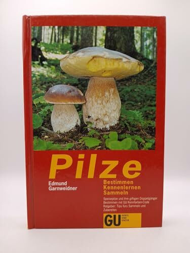 GU Naturführer Pilze. Bestimmen, kennenlernen, sammeln
