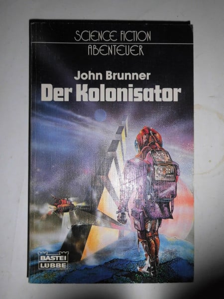 Der Kolonisator.