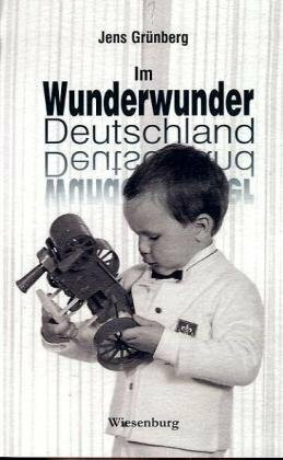 Im Wunderwunder Deutschland