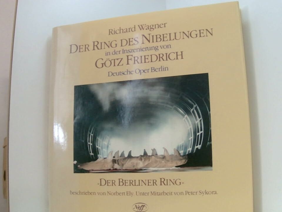 Richard Wagner: Der Ring des Nibelungen in der Inszenierung von Götz Friedrich, Deutsche Oper Berlin Richard Wagner: Der Ring des Nibelungen in der Inszenierung von Götz Friedrich, Deutsche Oper Berlin