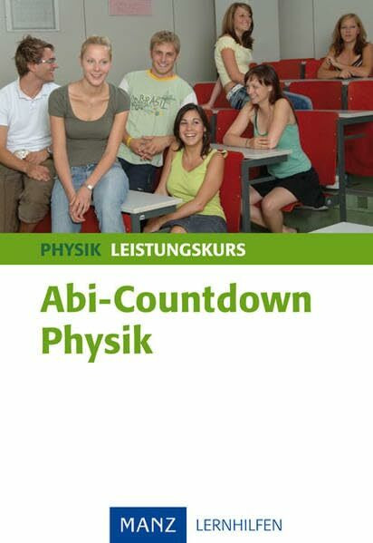 Abi-Countdown Physik - Leistungskurs