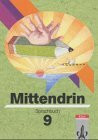 Mittendrin, Allgemeine Ausgabe, neue Rechtschreibung, 9. Schuljahr