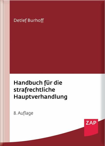 Handbuch für die strafrechtliche Hauptverhandlung: m. E-Book