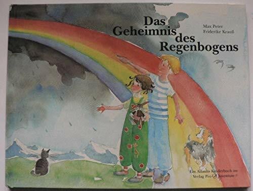 Das Geheimnis des Regenbogens