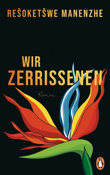 Wir Zerrissenen: Roman