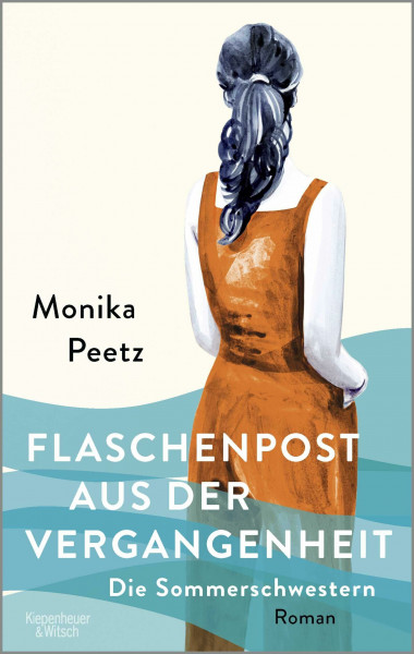 Flaschenpost aus der Vergangenheit - Die Sommerschwestern: Roman (Die Sommerschwestern-Romane, Band 3)