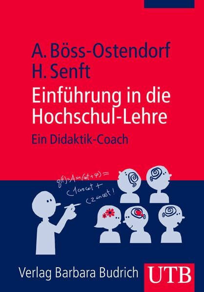 Einführung in die Hochschul-Lehre: Ein Didaktik-Coach