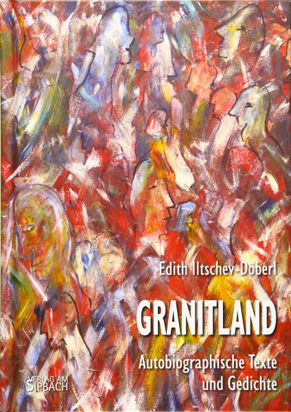 GRANITLAND: Autobiographische Texte und Gedichte