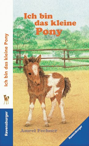 Ich bin das kleine Pony: Mit neuer Rechtschreibung