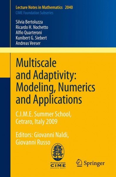 Multiscale and Adaptivity: Modeling, Numerics and Applications