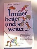 Immer heiter und so weiter...