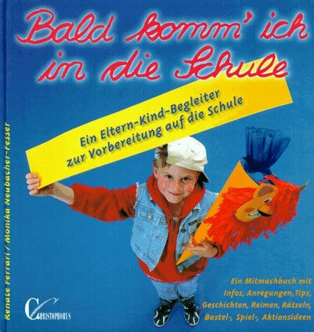 Bald komm' ich in die Schule