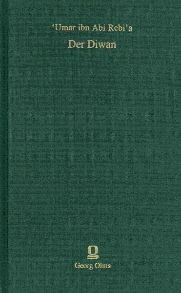 Der Diwan: Nach den Handschriften zu Cairo und Leiden (Documenta Arabica, Teil 1: Reiseliteratur)