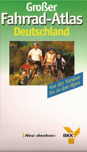 Grosser Fahrrad- Atlas Deutschland (Mairs). Von der Nordsee bis zu den Alpen