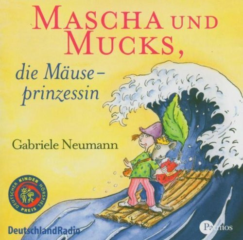 Mascha und Mucks, die Mäuseprinzessin: Hörspiel