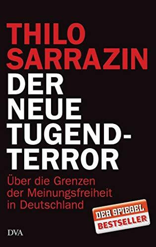 Der neue Tugendterror: Über die Grenzen der Meinungsfreiheit in Deutschland