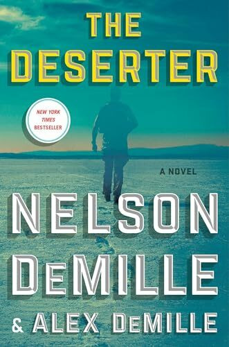The Deserter: A Novel (Volume 1) (Scott Brodie & Maggie Taylor Series)