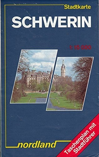 Schwerin. Stadtkarte mit Stadtführer. 1 : 15 000 Schwerin. Stadtkarte mit Stadtführer. 1 : 15 000