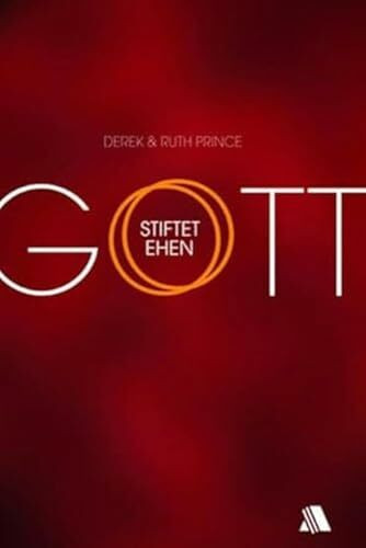 Gott stiftet Ehen