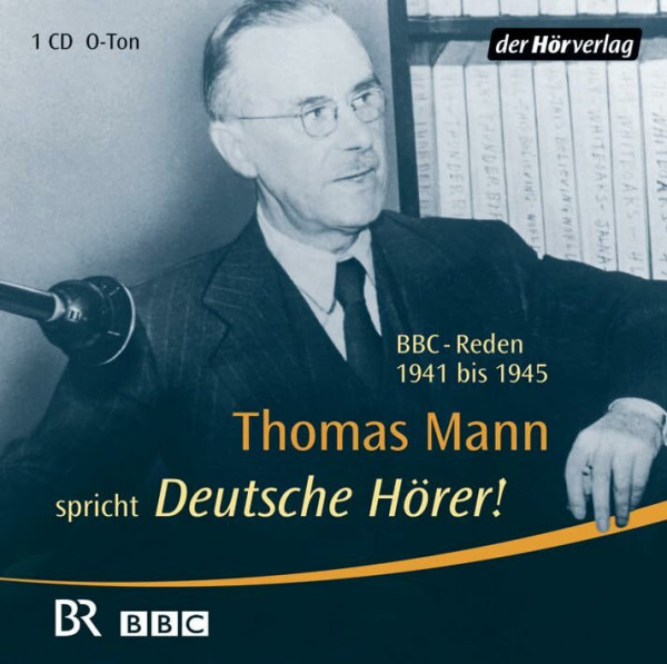 Deutsche Hörer!: BBC-Reden 1941 bis 1945