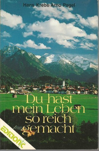Du hast mein Leben so reich gemacht (Edition C - Allgemeine Themen)
