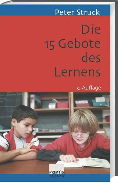 Die 15 Gebote des Lernens. Schule nach PISA