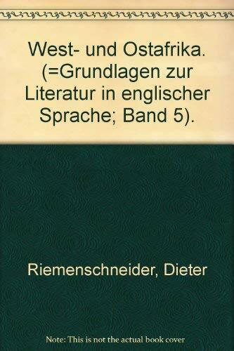Grundlagen zur Literatur in englischer Sprache / West- und Ostafrika