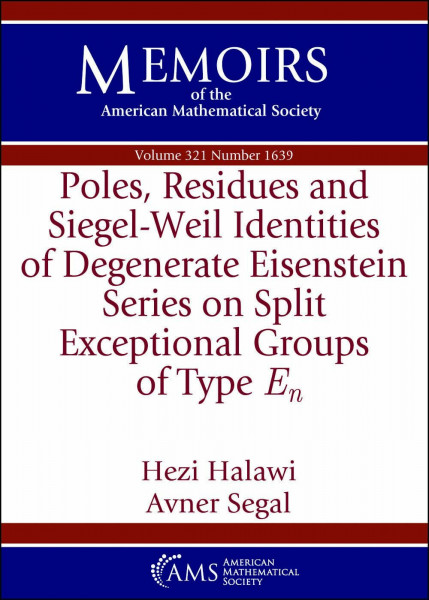 Poles, Residues and Siegel-Weil Identities of Degenerate Eisenstein Series on Split Exceptional Groups of Type $E_n$ (Memoirs of the American Mathematical Society)