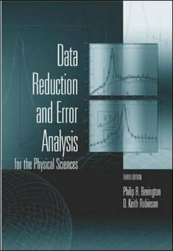 Data Reduction and Error Analysis for the Physical Sciences (Int'l Ed): International Edition