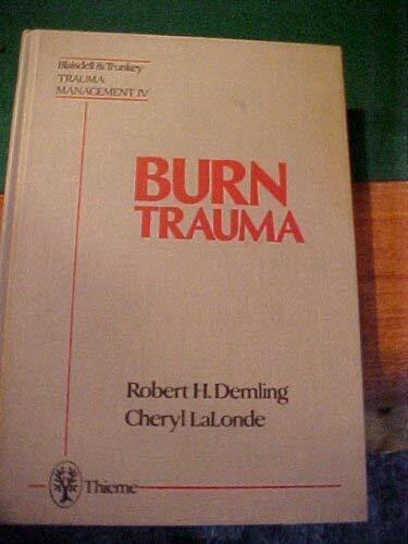 Burn Trauma (Trauma Management, Band 4)