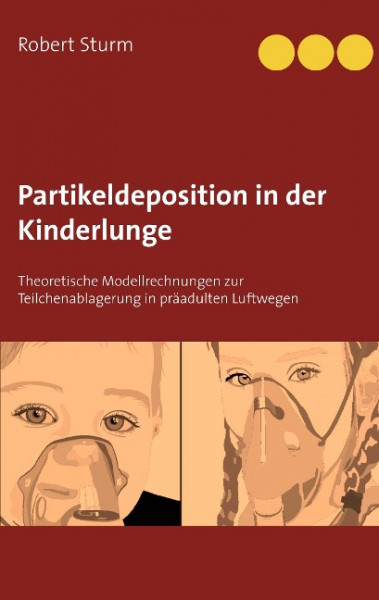Partikeldeposition in der Kinderlunge