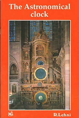 The Astronomical Clock (Strasbourg Cathedral's)