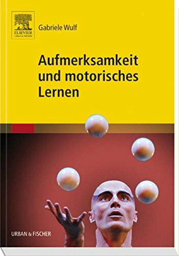 Aufmerksamkeit und motorisches Lernen