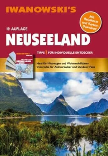 Neuseeland - Reiseführer von Iwanowski: Individualreiseführer mit Extra-Reisekarte und Karten-Download (Reisehandbuch)