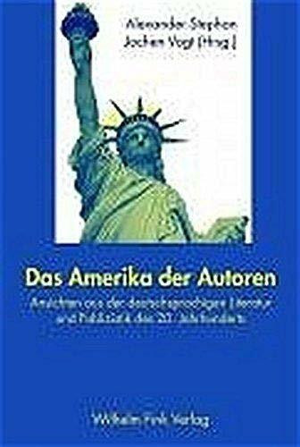Das Amerika der Autoren: Von Kafka bis 09/11