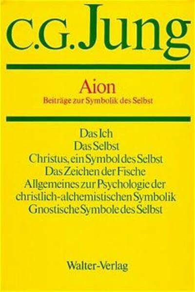 Gesammelte Werke, Bd. 9, Halbbd. 2: Aion - Beiträge zur Symbolik des Selbst