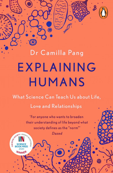 Explaining Humans: Winner of the Royal Society Science Book Prize