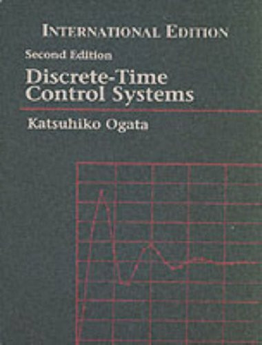 Discrete-Time Control Systems: International Edition