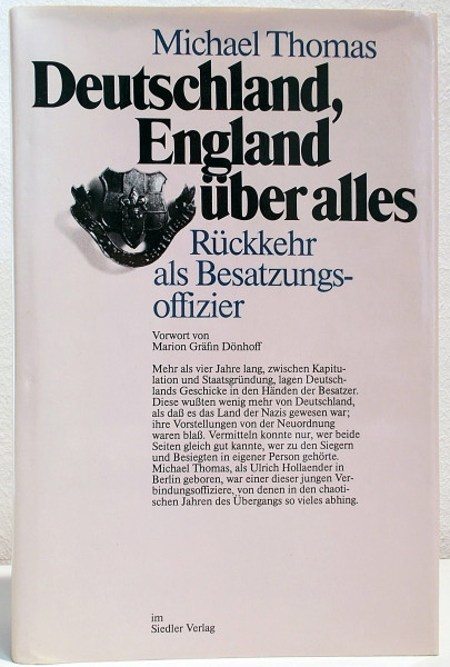 Deutschland, England über alles. Rückkehr als Besatzungsoffizier