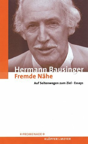 Fremde Nähe. AufSeitenwefgen zum Ziel - Essays