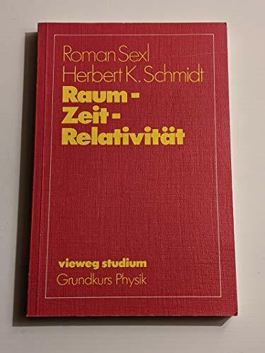 Vieweg Studium, Grundkurs Physik: Raum - Zeit - Relativität