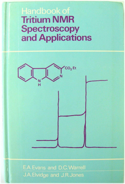 Handbook of Tritium Nuclear Magnetic Resonance Spectroscopy and Applications