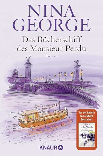 Das Bücherschiff des Monsieur Perdu: Roman | Von der Autorin des Weltbestsellers »Das Lavendelzimmer«