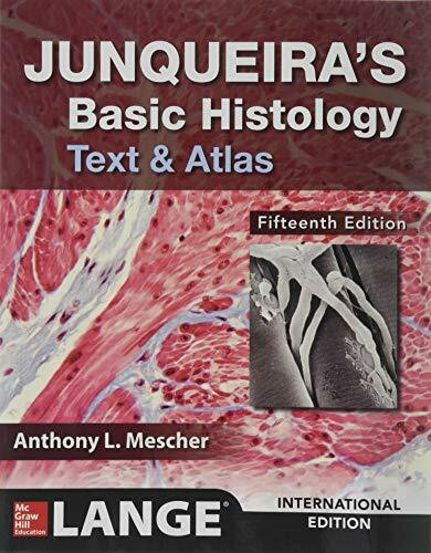 Junqueira's Basic Histology: Text and Atlas, Fifteenth Edition (Scienze)