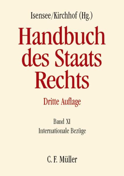 Handbuch des Staatsrechts: Band XI: Internationale Bezüge