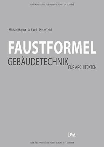 Faustformel Gebäudetechnik: für Architekten